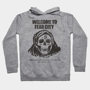 Welcome to Fear City Hoodie